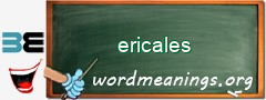 WordMeaning blackboard for ericales